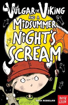 Vulgar the Viking and a Midsummer Night's Scream, Odin Redbeard