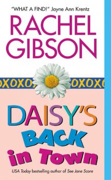 Daisy's Back in Town, Rachel Gibson