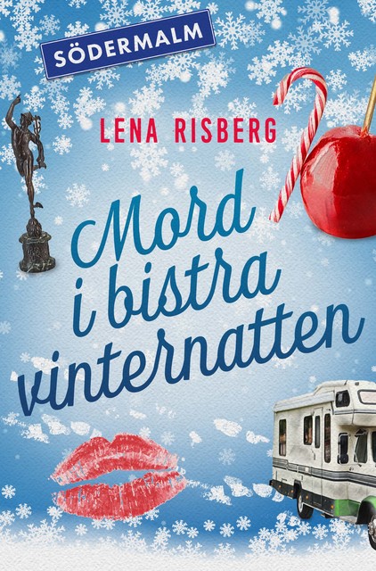 Mord i bistra vinternatten, Lena Risberg