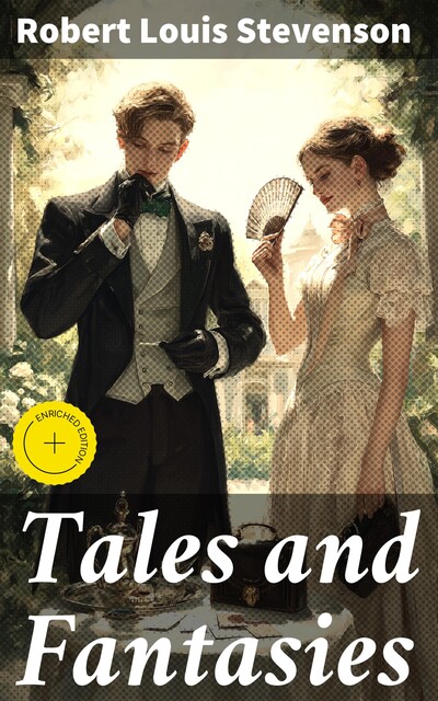 Tales and Fantasies, Robert Louis Stevenson