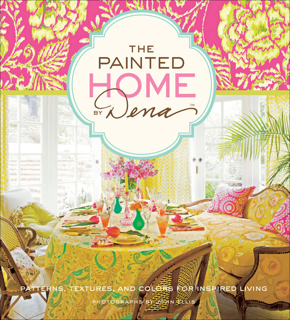 The Painted Home by Dena, Dena Fishbein