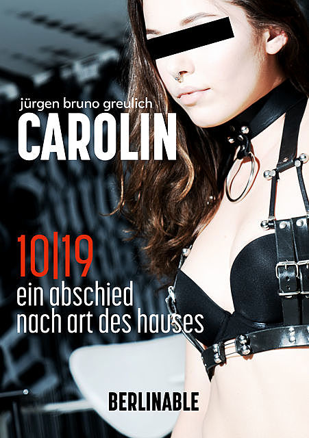 Carolin – Folge 10, Jürgen Bruno Greulich