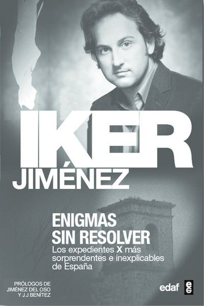 Enigmas sin resolver I, Iker Jiménez