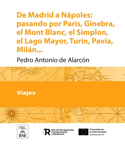 De Madrid a Nápoles, Pedro Antonio de Alarcón