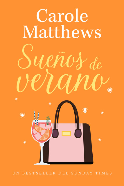 Sueños de verano, Carole Matthews
