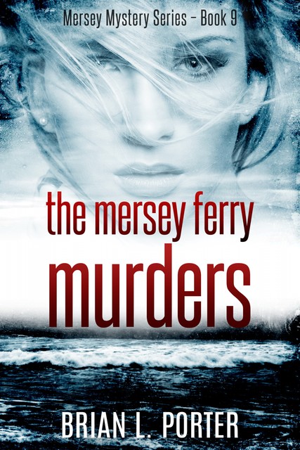 The Mersey Ferry Murders, Brian L. Porter