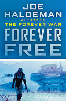 Forever Free, Joe Haldeman