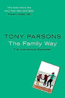 The Family Way, Tony Parsons