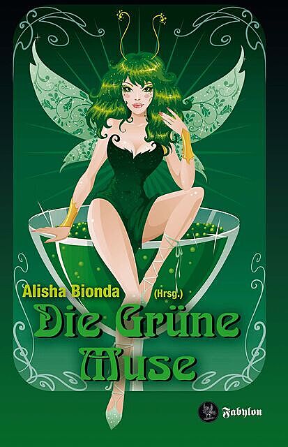 Die Grüne Muse, Alisha Bionda