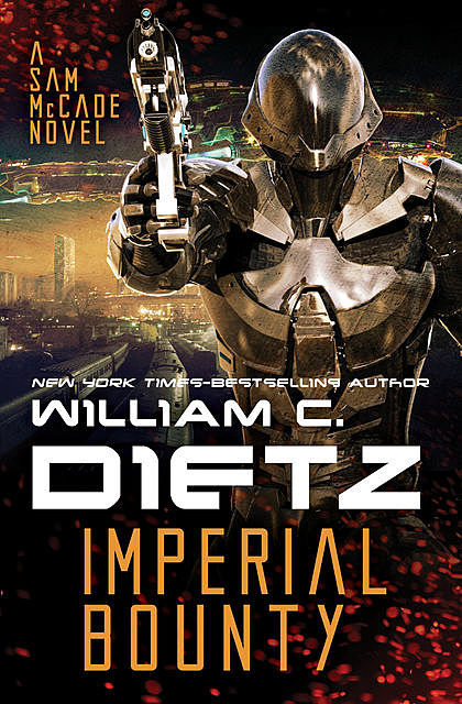 Imperial Bounty, William Dietz