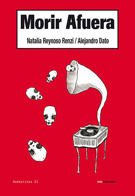 Morir afuera, Alejandor Dato, Natalia Reynoso Renzi