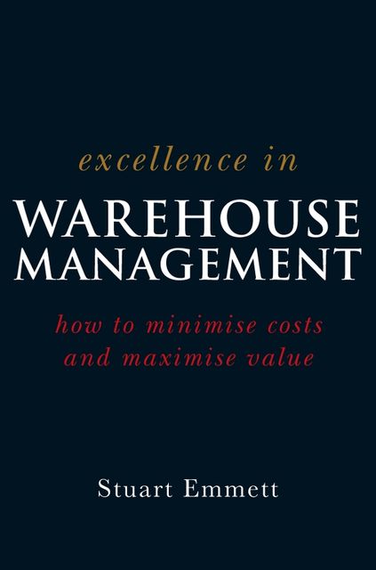 Excellence in Warehouse Management, Stuart Emmett