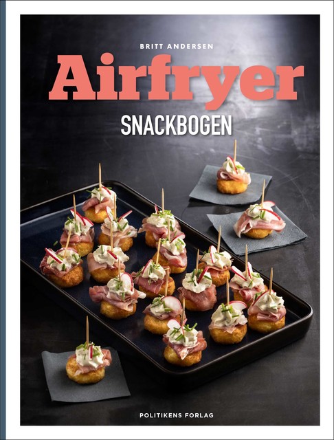 Airfryer-snackbogen, Britt Andersen