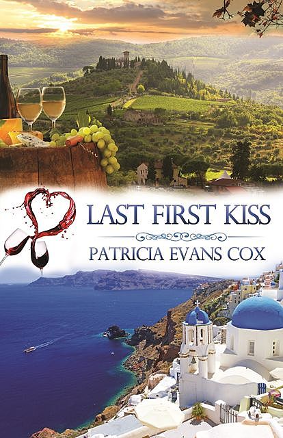 Last First Kiss, Patricia Evans Cox