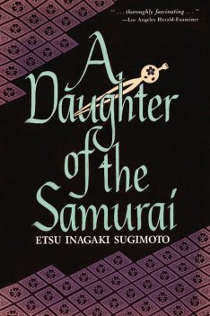 Daughter of the Samurai, Etsu Inagaki Sugimoto