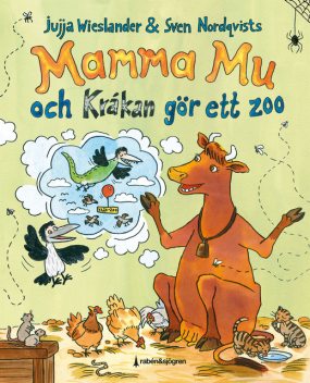 Mamma Mu och Kråkan gör ett zoo, Jujja Wieslander