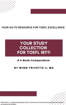 Your Study Collection for TOEFL iBT, Winn Trivette II