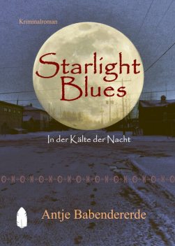 Starlight Blues, Antje Babendererde