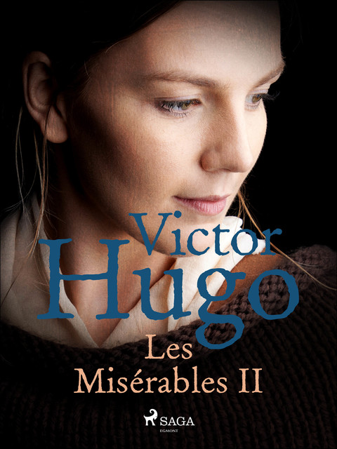 Les Misérables II, Victor Hugo