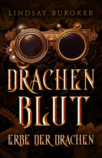 Drachenblut 3 – der Fantasy Bestseller, Lindsay Buroker