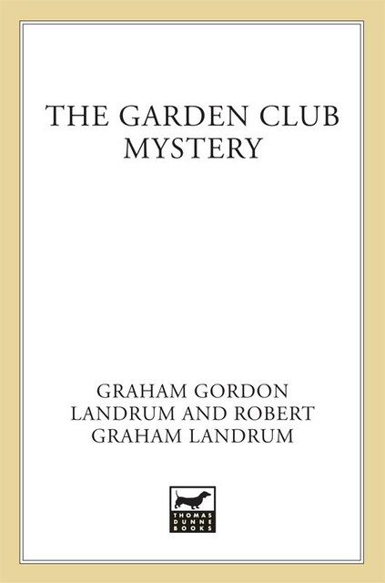 The Garden Club Mystery, Graham Landrum, Robert Graham Landrum