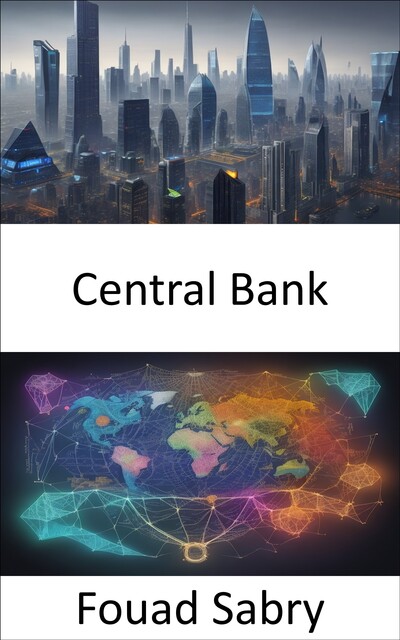 Central Bank, Fouad Sabry
