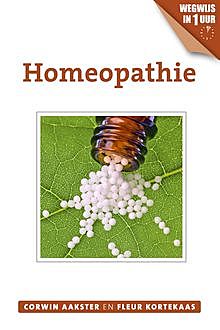 Homeopathie, Corwin Aakster, Fleur Kortekaas