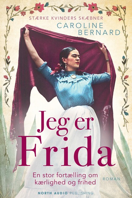 Jeg er Frida, Caroline Bernard