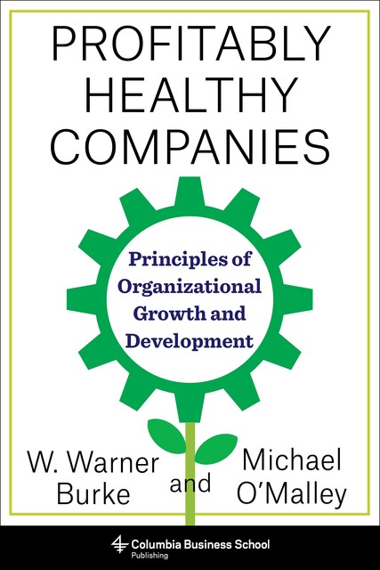 Profitably Healthy Companies, Michael O'Malley, Warner Burke