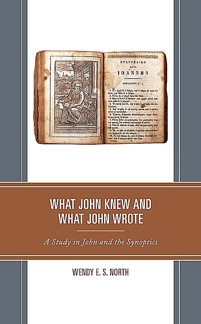 What John Knew and What John Wrote, Wendy E.S. North