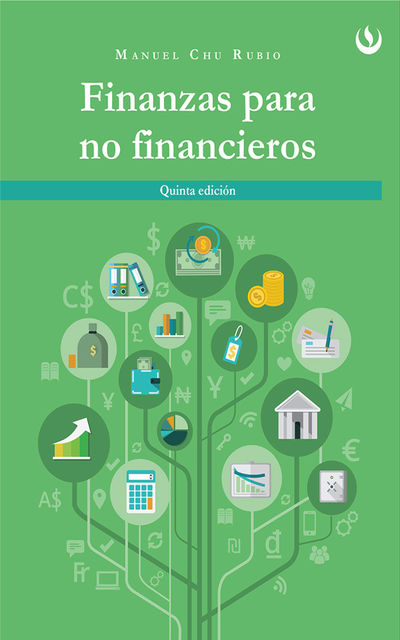 Finanzas para no financieros, Manuel Chu