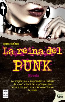 La reina del punk, Susana Hernández