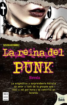 La reina del punk, Susana Hernández