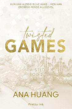 Twisted Games – 2, Ana Huang