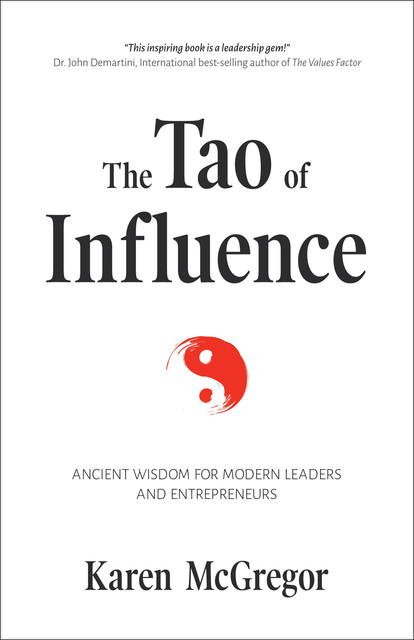 The Tao of Influence, Karen McGregor