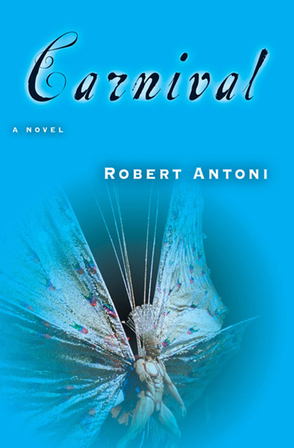 Carnival, Robert Antoni