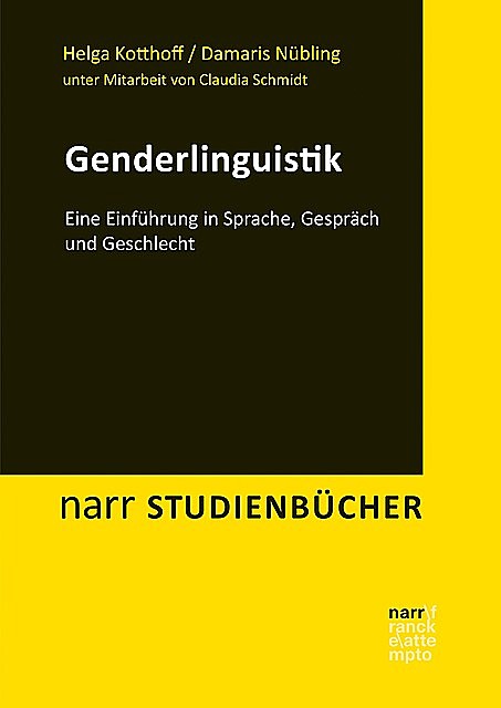 Genderlinguistik, Damaris Nübling, Helga Kotthoff