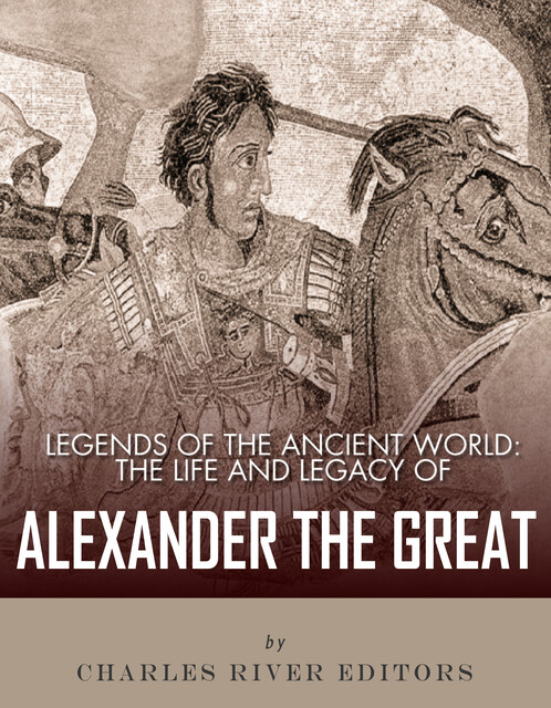 Legends of the Ancient World, Charles Editors