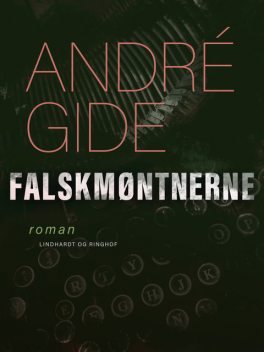 Falskmøntnerne, André Gide