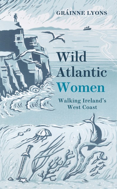 Wild Atlantic Women, Gráinne Lyons