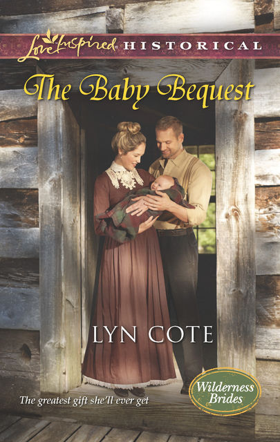 The Baby Bequest, Lyn Cote