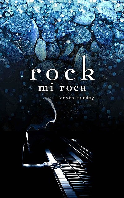 Rock: Mi roca, Anyta Sunday