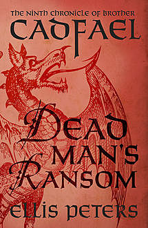 Dead Man's Ransom, Ellis Peters