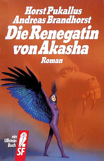 Akasha 01 – Die Renegatin von Akasha, Andreas Brandhorst, Horst, amp, Pukallus