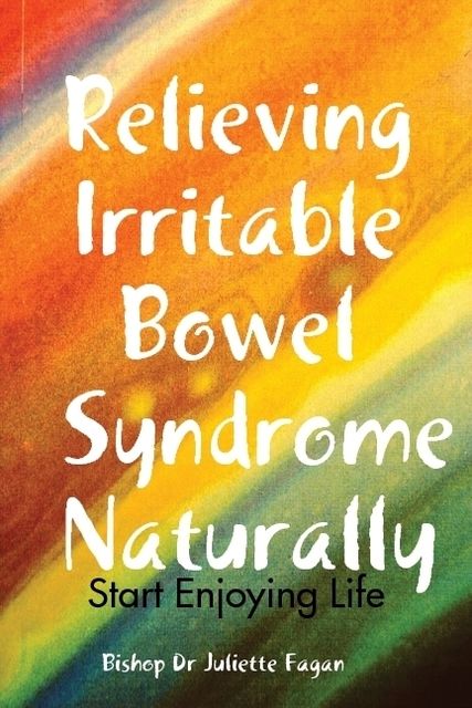 Relieving Irritable Bowel Syndrome Naturally, Bishop Juliette Fagan