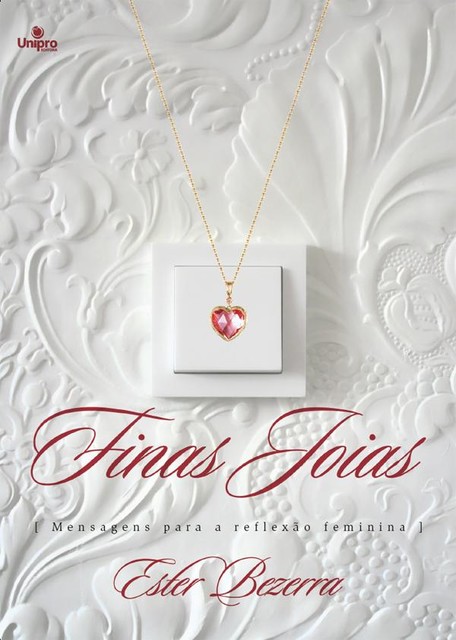 Finas joias, Ester Bezerra