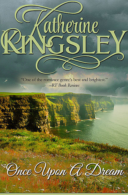 Once Upon a Dream, Katherine Kingsley