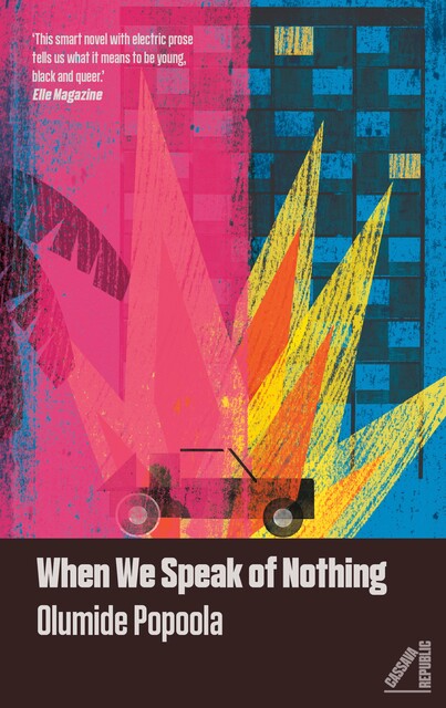 When We Speak of Nothing, Olumide Popoola
