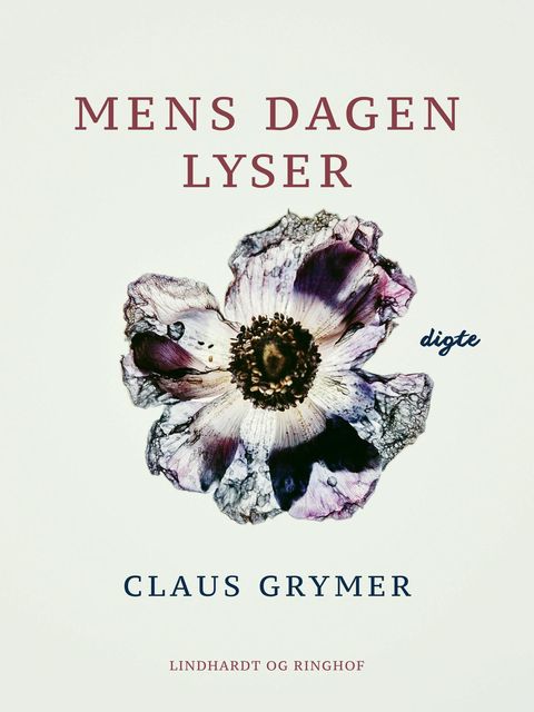 Mens dagen lyser, Claus Grymer