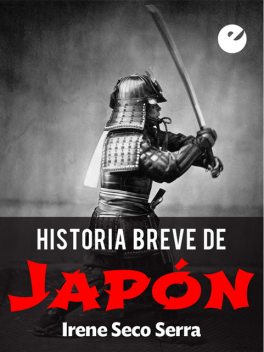 Historia breve de Japón, Irene Seco Serra